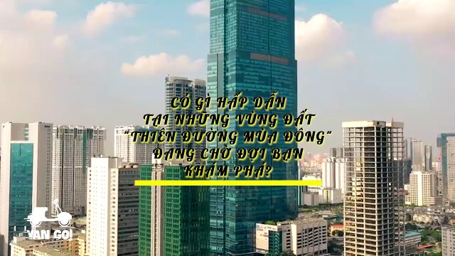 MS Có gì hấp dẫn tại những vùng đất thiên đường mùa đông đang chờ đợi bạn khám phá?