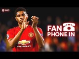 BRING ON THE SCOUSERS? Manchester United Fan Phone In!