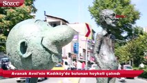 Avanak Avni'nin Kadıköy'de bulunan heykeli çalındı