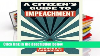 Get Trial Citizen S Guide To Impeachment, A D0nwload P-DF