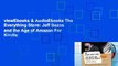viewEbooks & AudioEbooks The Everything Store: Jeff Bezos and the Age of Amazon For Kindle