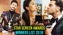 Star Screen Awards 2018 WINNERS Full List | Watch The Video