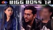 Bigg Boss 12:  These contestants gets  NOMINATED this week; Check Out | FilmiBeat
