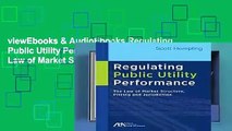 viewEbooks & AudioEbooks Regulating Public Utility Performance: The Law of Market Structure,