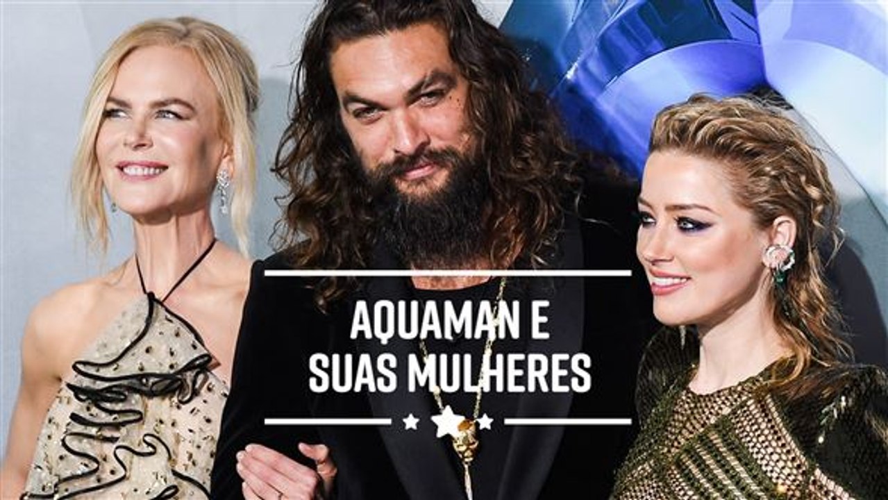 Aquaman e suas mulheres