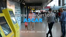 ASCAR pick upp from Otopeni Airport