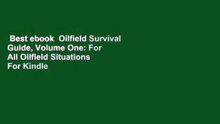 Best ebook  Oilfield Survival Guide, Volume One: For All Oilfield Situations  For Kindle