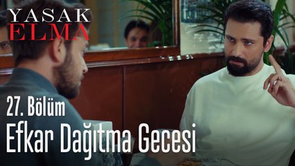 Efkar dağıtma gecesi - Yasak Elma 27. Bölüm