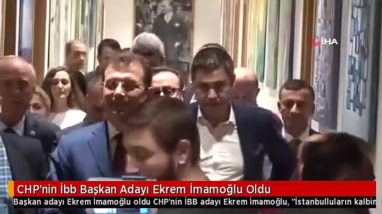 CHP'nin İbb Başkan Adayı Ekrem İmamoğlu Oldu