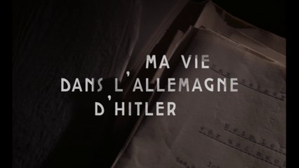 Ma vie dans l’Allemagne d’Hitler - Extrait