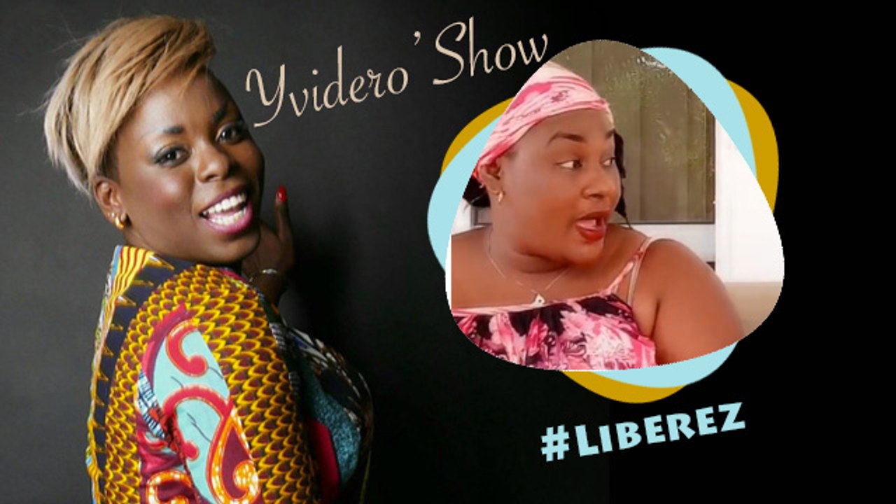 Yvidero'Show - Liberez