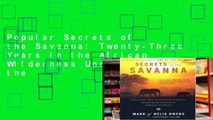 Popular Secrets of the Savanna: Twenty-Three Years in the African Wilderness Unraveling the