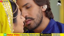 New Love Romantic WhatsApp Status Video 2019 , Best Feeling Love Whatsapp Status