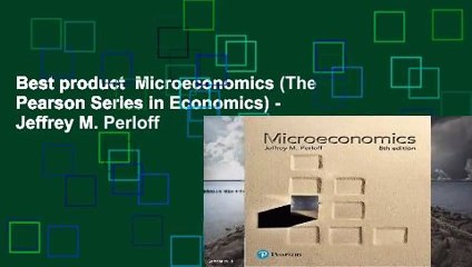Best product  Microeconomics (The Pearson Series in Economics) - Jeffrey M. Perloff