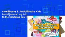 viewEbooks & AudioEbooks Kids travel journal: my trip to the bahamas any format