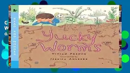 Get Ebooks Trial Yucky Worms: Read and Wonder (Read and Wonder (Paperback)) free of charge