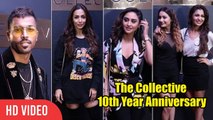 UNCUT - The Collective 10th Year Anniversary | Hardik Pandya, Malaika Arora, Krystle, Sriti Jha