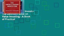 Full Trial Intelligent Investor: The Definitive Book on Value Investing - A Book of Practical