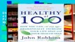 D0wnload Online Healthy at 100: The Scientifically Proven Secrets of the World s Healthiest and