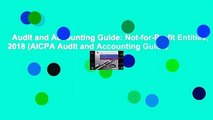 Audit and Accounting Guide: Not-for-Profit Entities, 2018 (AICPA Audit and Accounting Guide)