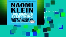 This Changes Everything: Capitalism vs. the Climate  Best Sellers Rank : #3