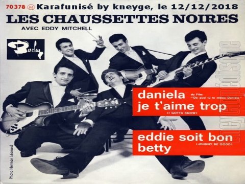 Les Chaussettes Noires & Eddy Mitchell_Je t'aime trop (Elvis Presley_I gotta know)(1961)