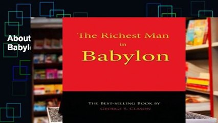 About For Books  The Richest Man in Babylon  Best Sellers Rank : #4