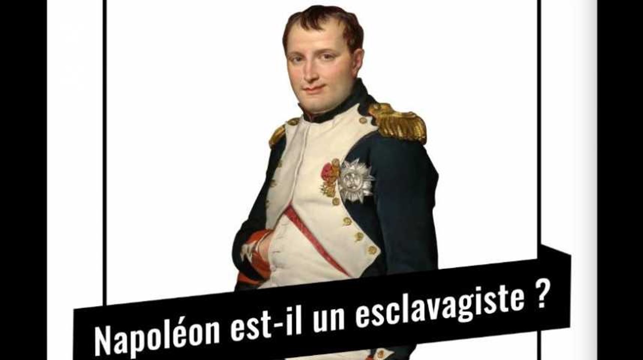 Procès historique : Napoléon est-il un esclavagiste ?