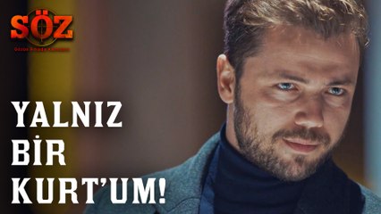 Söz | 64.Bölüm - Yalnız Bir Kurtum