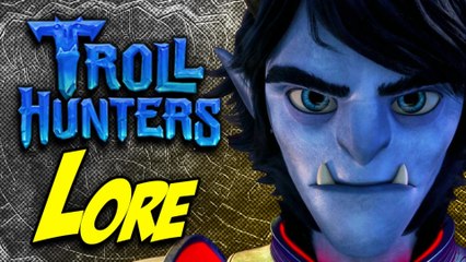 Tales of Arcadia: LORE EXPLAINED! (Pt.1 Trollhunters)
