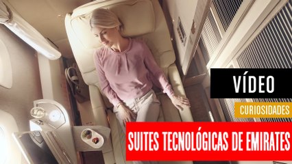 Скачать видео: Así son las suites tecnológicas más lujosas de los vuelos de Emirates