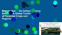 Best product  The Carbon Farming Solution: A Global Toolkit of Perennial Crops and Regenerative