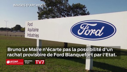 Bruno Lemaire n'écarte pas la possibilité d'un rachat provisoire de Ford Blanquefort par l'état.