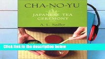 Best product  Cha-no-yu: The Japanese Tea Ceremony - A. L. Sadler
