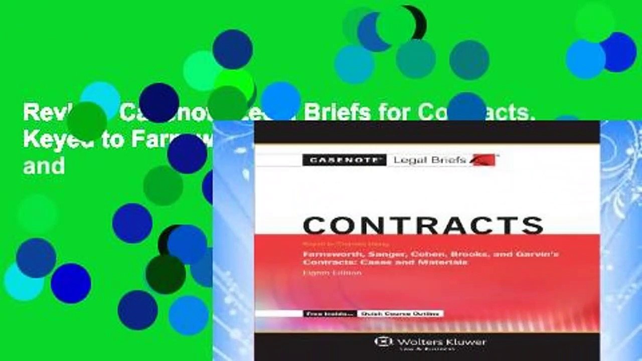 Review  Casenote Legal Briefs for Contracts, Keyed to Farnsworth, Sanger, Cohen, Brooks, and