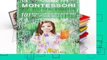 Popular Montessori at Home Guide: 101 Montessori Inspired Activities for Children Ages 2-6 - A M