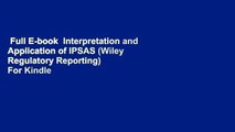 Full E-book  Interpretation and Application of IPSAS (Wiley Regulatory Reporting)  For Kindle