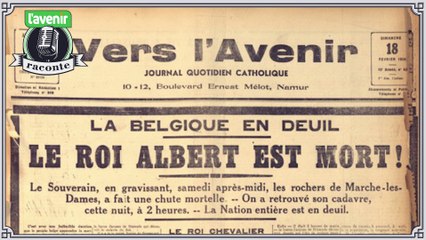 L'Avenir raconte | Épisode 1 : La mort du roi Albert (1934)