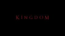 Kingdom - Bande-annonce VOST