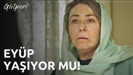 Gülperi | 14.Bölüm - Eyüp Yaşıyor Mu?