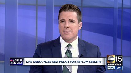 DHS announces new policy for asylum seekers
