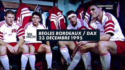 Late Rugby Club - Bègles Bordeaux / Dax - 23 décembre 1995