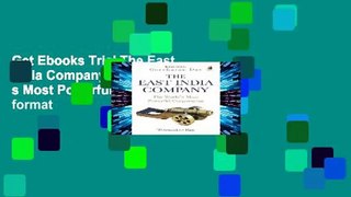 Get Ebooks Trial The East India Company: The World s Most Powerful Corporation any format