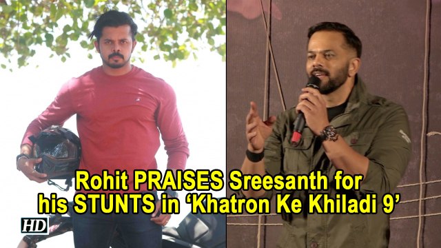 Rohit Shetty PRAISES Sreesanth for his STUNTS in ‘Khatron Ke Khiladi 9’