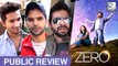 ZERO Public Review | Shah Rukh Khan, Katrina Kaif, Anushka Sharma