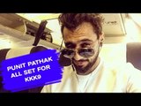 IWMBuzz: Punit Pathak is all set for Khatron Ke Khiladi season 9