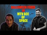Halloween fever in MTV Ace of Space