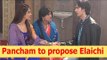 Jijaji Chhat Par Hain: Pancham to propose Elaichi