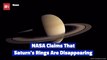 Saturns Rings Are Disappearing According To NASA