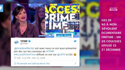 TPMP : Géraldine Maillet révèle pourquoi elle a réalisé son documentaire